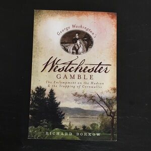 George Washington’s Westchester Gamble book